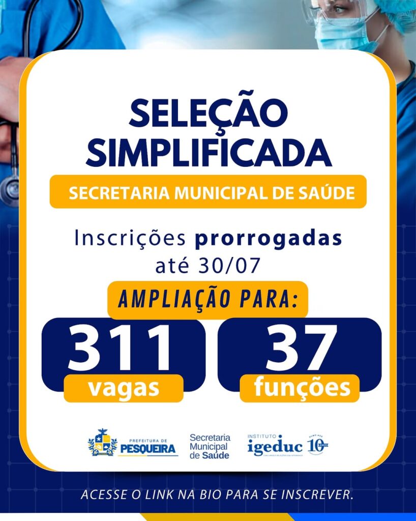 Prorrogação das inscrições da seleção simplificada em Pesqueira