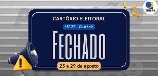 Fechamento temporário de cartório em Custódia